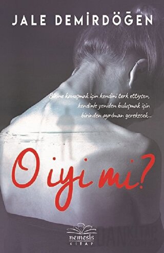 O İyi Mi? Jale Demirdöğen