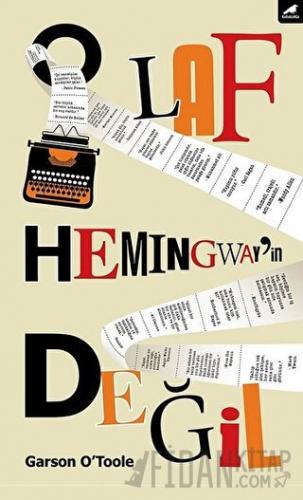 O Laf Hemingway’in Değil Garson O'Toole