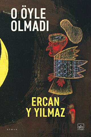 O Öyle Olmadı Ercan Y Yılmaz