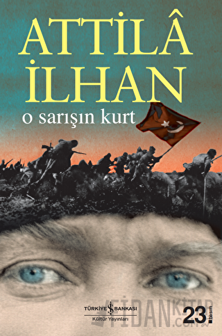 O Sarışın Kurt Attila İlhan