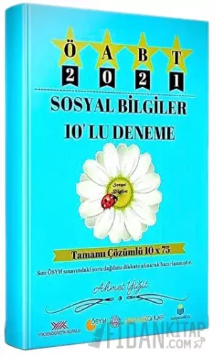 ÖABT 2021 Sosyal Bilgiler 10’lu Çözümlü Deneme Sınavı Ahmet Yiğit