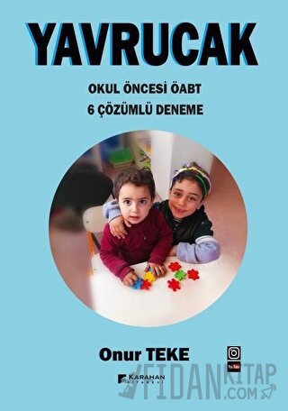 ÖABT Yavrucak Okul Öncesi 6 Çözümlü Deneme Onur Teke