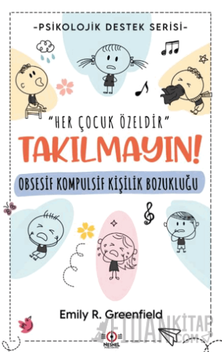 Obsesif Kompulsif Kişilik Bozukluğu Emily R. Greenfield