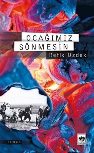 Ocağımız Sönmesin Refik Özdek