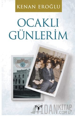 Ocaklı Günlerim Kenan Eroğlu