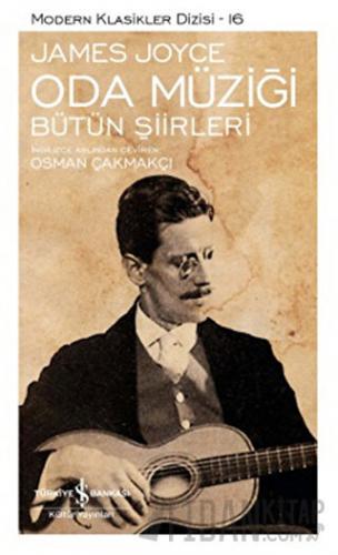 Oda Müziği - Bütün Şiirleri James Joyce