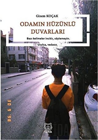 Odamın Hüzünlü Duvarları Gizem Koçak