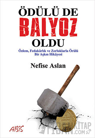 Ödülü de Balyoz Oldu Nefise Aslan