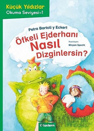 Öfkeli Ejderhanı Nasıl Dizginlersin? Petra Bartoli y Eckert