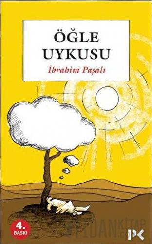 Öğle Uykusu İbrahim Paşalı