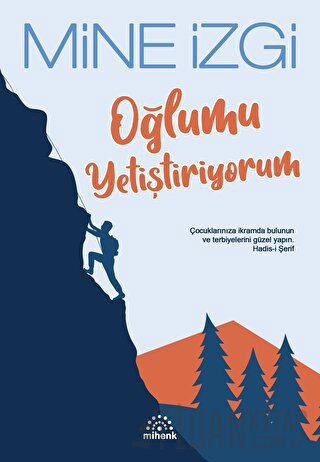 Oğlumu Yetiştiriyorum Mine İzgi