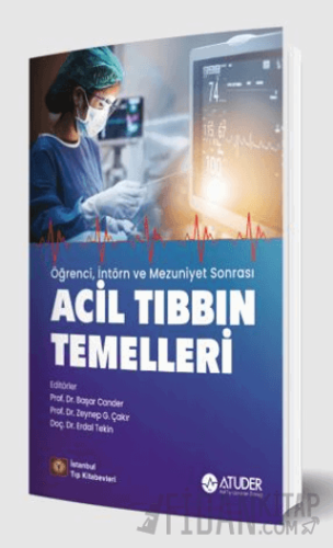 Öğrenci, İntörn ve Mezuniyet Sonrası Acil Tıbbın Temelleri Başar Cande