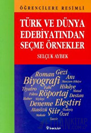 Öğrencilere Resimli Türk ve Dünya Edebiyatından Seçme Örnekler Selçuk 