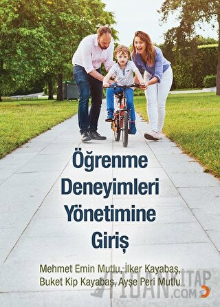 Öğrenme Deneyimleri Yönetimine Giriş Ayşe Peri Mutlu