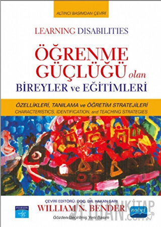 Öğrenme Güçlüğü Olan Bireyler ve Eğitimleri William N. Bender