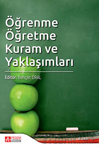 Öğrenme Öğretme Kuram ve Yaklaşımları Behçet Oral