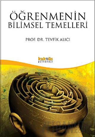 Öğrenmenin Bilimsel Temelleri Tevfik Alıcı