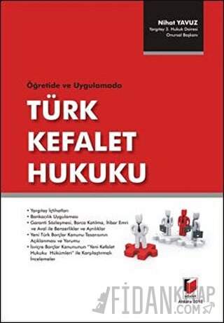 Öğretide ve Uygulamada Türk Kefalet Hukuku (Ciltli) Nihat Yavuz