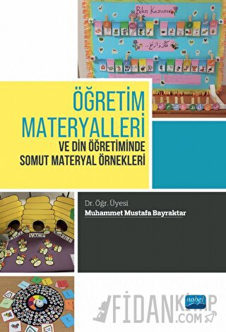 Öğretim Materyalleri ve Din Öğretiminde Somut Materyal Örnekleri Muham