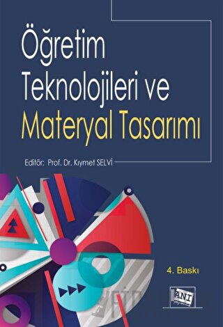 Öğretim Teknolojileri Ve Materyal Tasarımı Kıymet Selvi