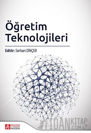 Öğretim Teknolojileri Serkan Dinçer