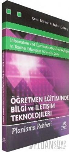 Öğretmen Eğitiminde Bilgi ve İletişim Teknolojileri Kolektif