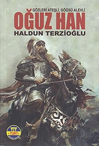 Oğuz Han Ahmet Haldun Terzioğlu