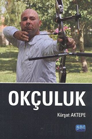 Okçuluk Kürşat Aktepe