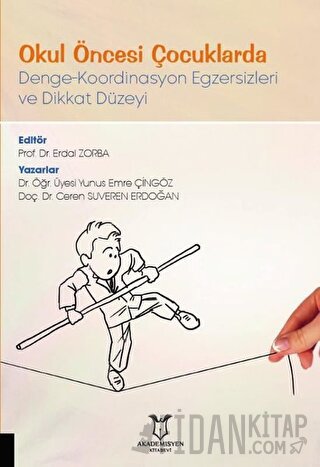 Okul Öncesi Çocuklarda Denge-Koordinasyon Egzersizleri ve Dikkat Düzey