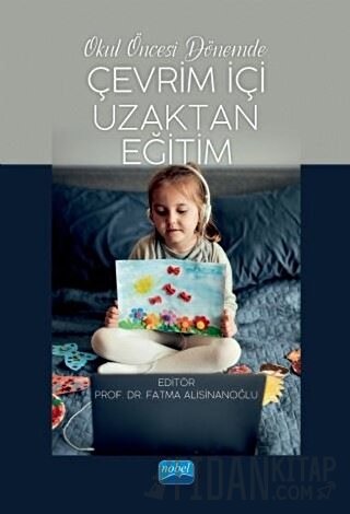 Okul Öncesi Dönemde Çevrim İçi Uzaktan Eğitim Fatma Alisinanoğlu