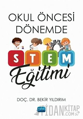 Okul Öncesi Dönemde STEM Eğitimi Bekir Yıldırım