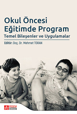 Okul Öncesi Eğitimde Program Mehmet Toran