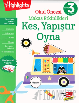 Okul Öncesi Makas Etkinlikleri Kes, Yapıştır, Oyna 3. Kolektif