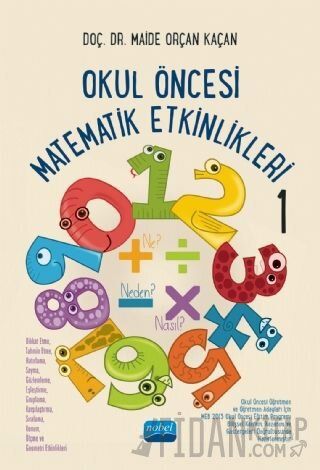 Okul Öncesi Matematik Etkinlikleri 1 Maide Orçan Kaçan