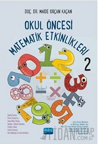 Okul Öncesi Matematik Etkinlikleri 2 Maide Orçan Kaçan