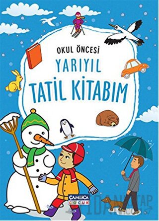 Okul Öncesi Yarıyıl Tatil Kitabım Kolektif