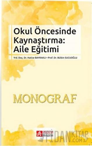 Okul Öncesinde Kaynaştırma: Aile Eğitimi Bülbin Sucuoğlu