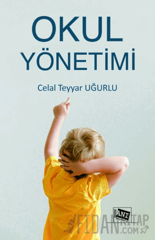 Okul Yönetimi Celal Teyyar Uğurlu