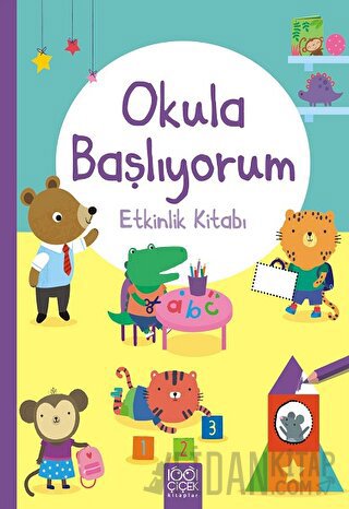 Okula Başlıyorum Etkinlik Kitabı Jessica Greenwell