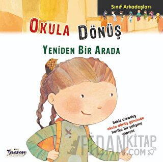 Okula Dönüş - Sınıf Arkadaşları Elisenda Castells