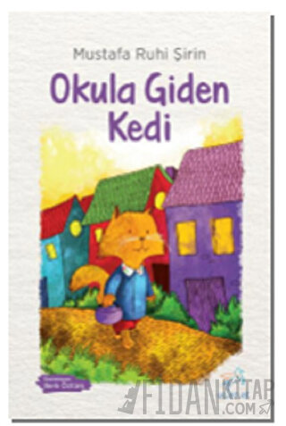 Okula Giden Kedi Mustafa Ruhi Şirin