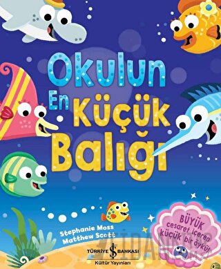 Okulun En Küçük Balığı Stephanie Moss