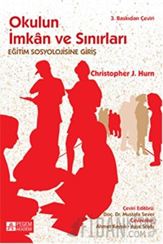 Okulun İmkan ve Sınırları Christopher J. Hurn