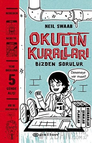 Okulun Kuralları Bizden Sorulur Neil Swaab