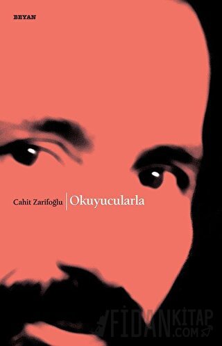 Okuyucularla Cahit Zarifoğlu