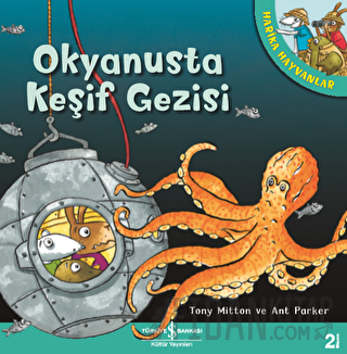 Okyanusta Keşif Gezisi - Harika Hayvanlar Ant Parker