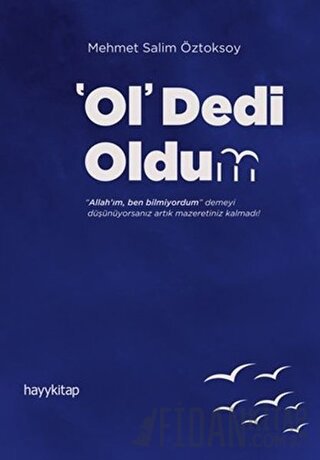 Ol Dedi Oldum Mehmet Salim Öztoksoy