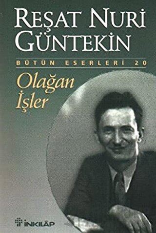 Olağan İşler Reşat Nuri Güntekin