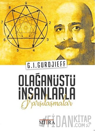 Olağanüstü İnsanlarla Karşılaşmalar G. I. Gurdjieff