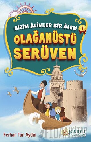 Olağanüstü Serüven Ferhan Tan